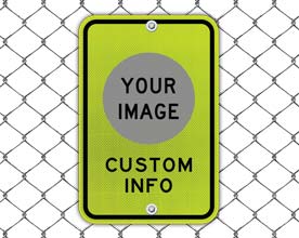 Custom High Visibility Signs