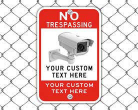 Custom No Trespassing Signs