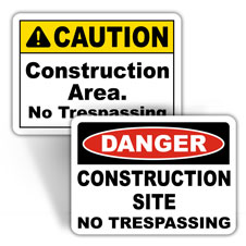 Construction No Trespassing Signs