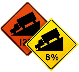 Custom Hill Grade Sign