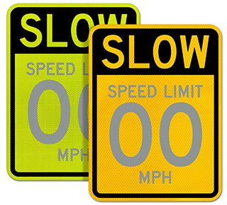 Custom Slow Down Speed Limit Signs