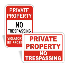 No Trespassing Signs