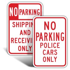 No Parking - Reserved Signs