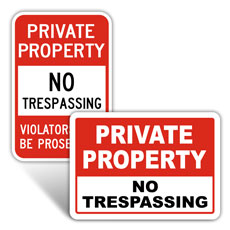 Private Property No Trespassing Signs