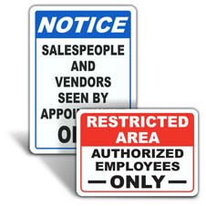 Restricted Access Signs