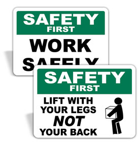 Safety First Signs