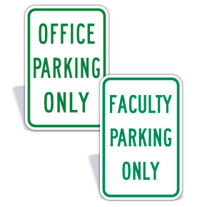 Faculty Parking Signs