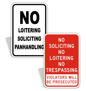 No Loitering Signs