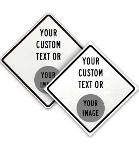 Custom White Diamond Traffic Sign
