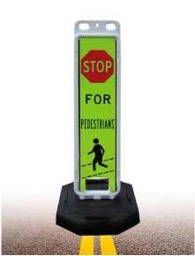 Stop For Pedestrians In-Street Crossing Sign