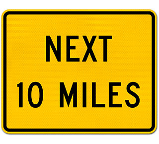 Custom Yellow Supplemental Next (Miles) Sign