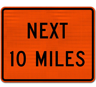 Custom Orange Supplemental Next (Miles) Sign