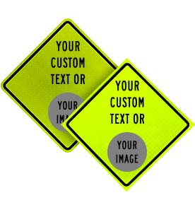 Custom Yellow Green Diamond Traffic Sign