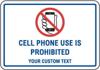 Custom Cell Phone Sign with Border, Text, and Image