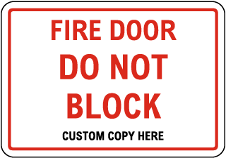Custom Fire Door Do Not Block Sign