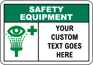 Custom Safety Equipment Sign