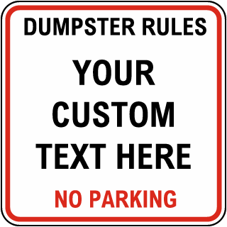 Custom Dumpster Square Sign Red Border