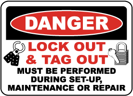 Danger Lock Out & Tag Out Sign