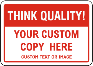 Custom Quality Assurance Sign