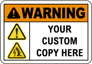 Custom Warning Safety Sign