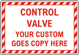 Custom Control Valve Sign