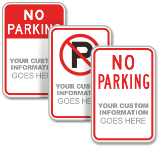 Custom No Parking Signs