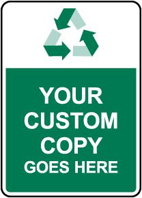 Custom Recycling Signs