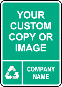 Custom Recycling Signs