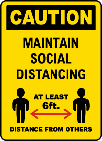 Maintain Social Distancing At Least 6 Ft Sign