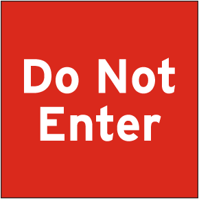 Do Not Enter Floor Sign