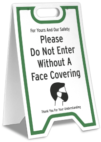 Do Not Enter Without Face Covering Floor Stand