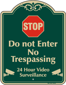 Stop Do Not Enter No Trespassing Sign