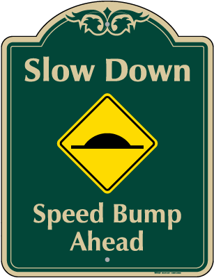 Speed Bump Ahead Sign