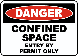 Confined Space Entry By Permit Only Sign