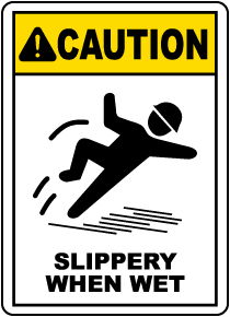 Caution Slippery When Wet Sign