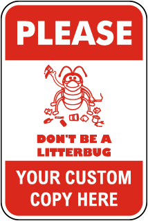 Custom No Littering Sign