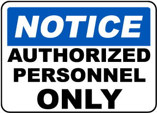 Authorized Personnel Only Sign