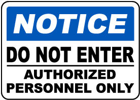 Authorized Personnel Only Sign