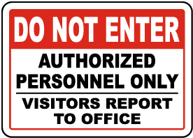 Visitors Report To Office Sign