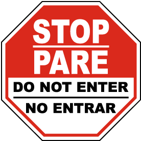 Bilingual Stop Do Not Enter Sign