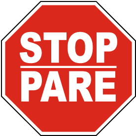 Bilingual Stop Safety Sign