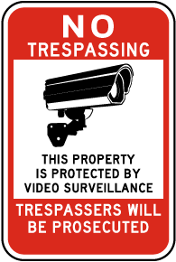 No Trespassing Video Surveillance Sign