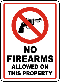 No Firearms Allowed on This Property Sign