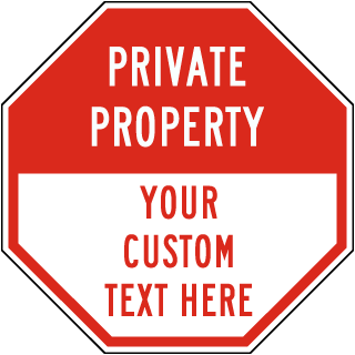Custom Private Property Sign