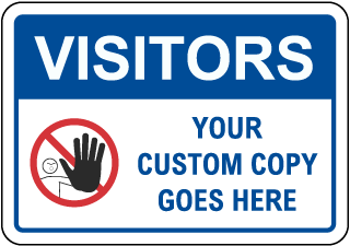 Custom Visitors Sign