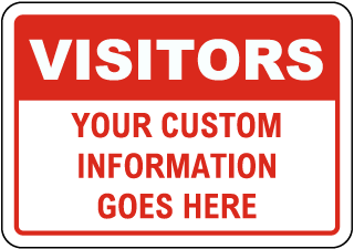 Custom Visitors Sign