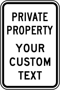 Custom Private Property Sign