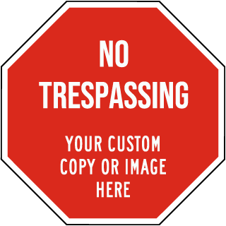 Custom Property Control Sign