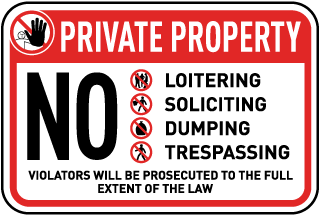 No Loitering Dumping Soliciting Sign
