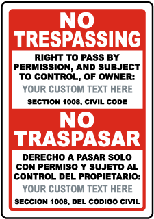 Custom Bilingual California No Trespassing Right to Pass Sign